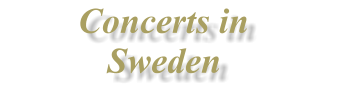 Concerts in Sweden