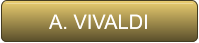 A. VIVALDI       A. VIVALDI