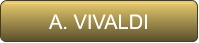 A. VIVALDI       A. VIVALDI